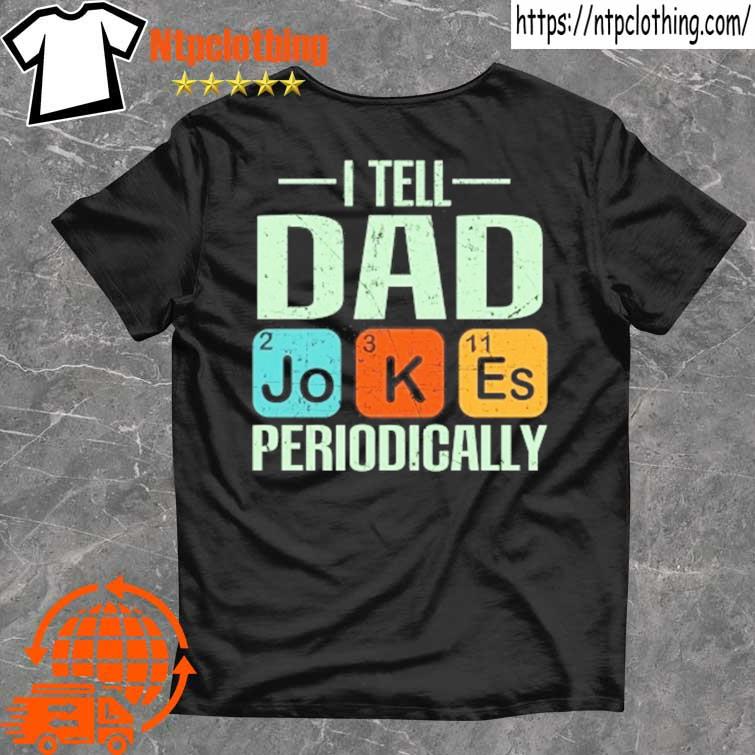 2022 fathers day dad jokes shirt
