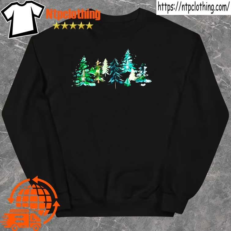 2022 trees and pines Shirt sweater