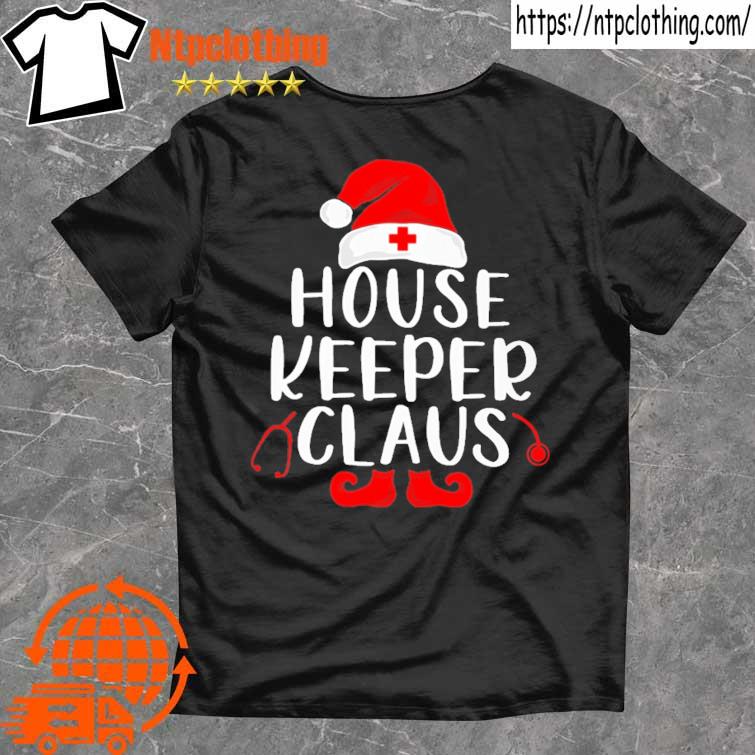 House keeper claus nurse shirt
