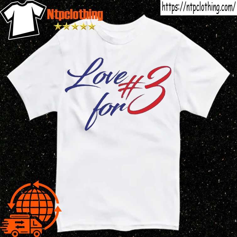 Love for 3 Damar Hamlin shirt, hoodie, sweater, long sleeve and tank top