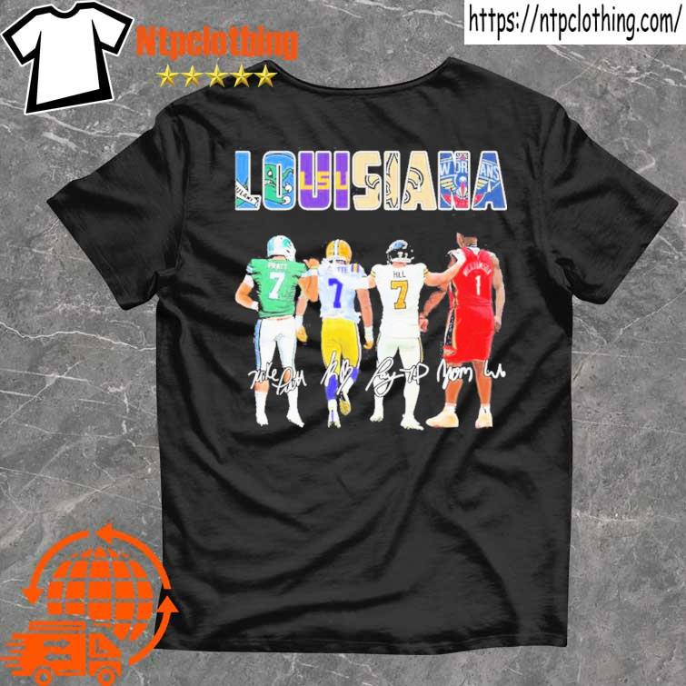 Official louisiana Sports Michael Pratt Leonard Fournette Taysom Hill And  Zion Williamson Signatures Shirt, hoodie, sweater, long sleeve and tank top