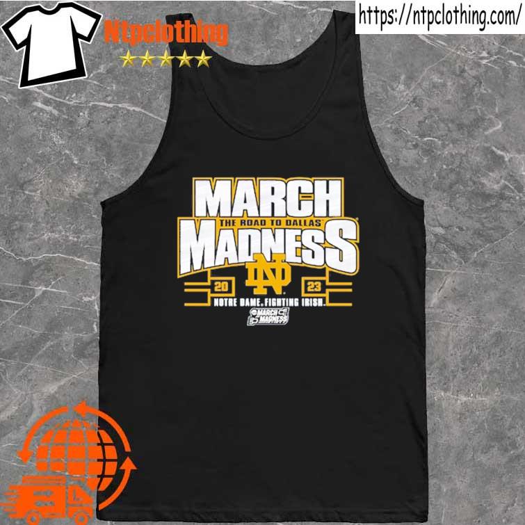 Notre Dame Fighting Irish 2023 NCAA Women's Basketball Tournament March Madness Shirt tank top