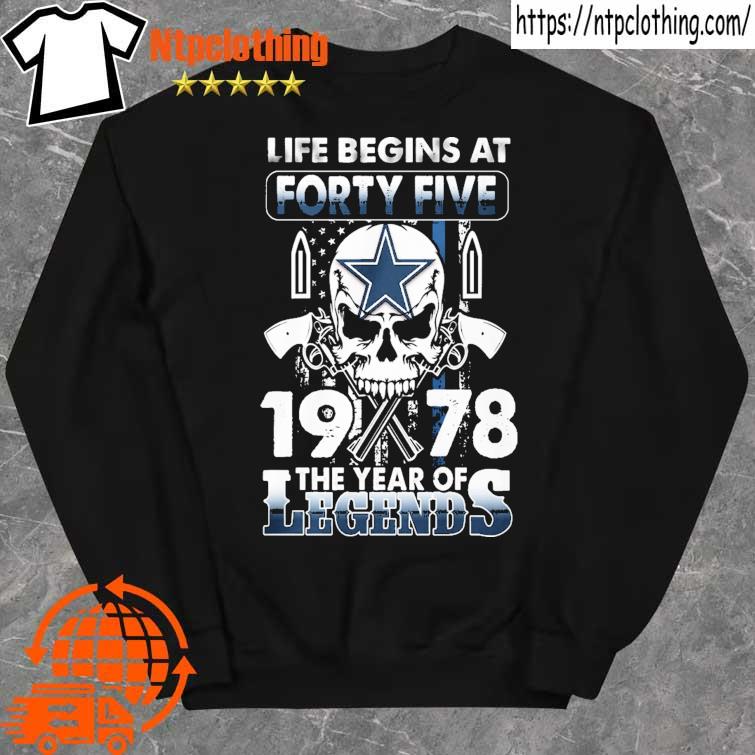 Skull And American Flag And Bullet Dallas Cowboys Life Begins At Fifty 1978  The Year Of Legends American Flag Vintage Star Shirt, hoodie, sweater, long  sleeve and tank top