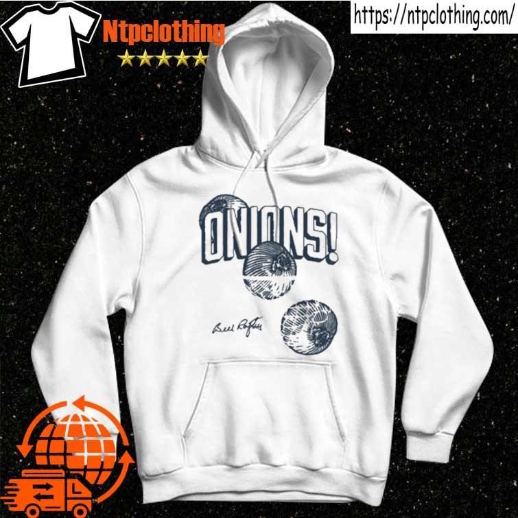 Signature bill raftery onions hoop shirt hoddie.jpg