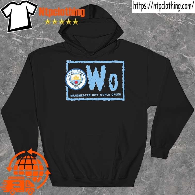 Official Manchester City Soccer NWO World Order 2023 shirt hoddie.jpg