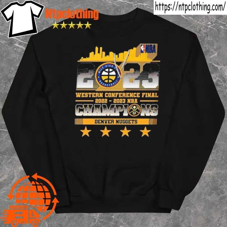 Official denver Nuggets 2023 Western Conference Final 2022 2023 NBA Champions Shirt sweater.jpg