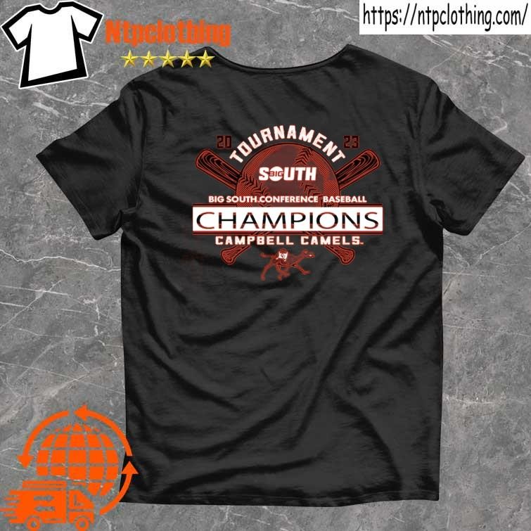 Official orange campbell fighting camels 2023 big south baseball conference tournament champions shirt