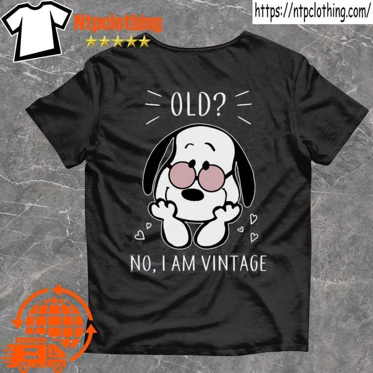 Official snoopy old no I am vintage shirt Official snoopy old no I am vintage shirt