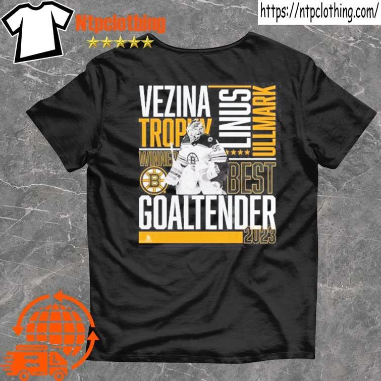 Linus Ullmark Boston Bruins Vezina trophy winner best goaltender 2023  T-shirt, hoodie, sweater, long sleeve and tank top