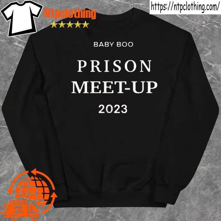 Official 70Milesaway Baby Boo Prison Meet Up 2023 Shirt sweater.jpg