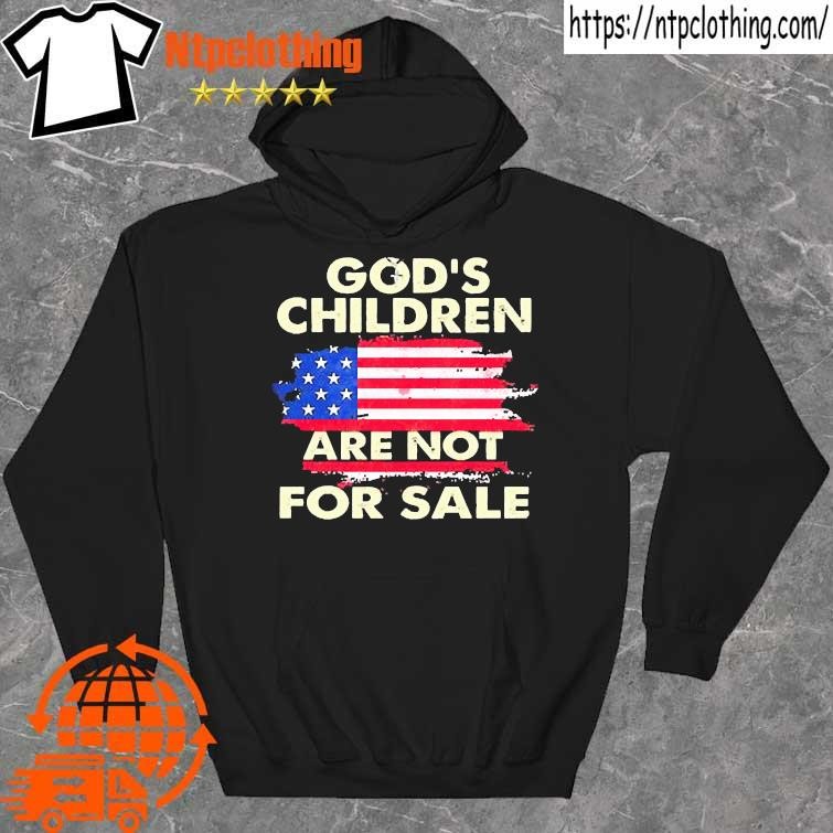 Official american flag God's children are not for sale 2023 shirt hoddie.jpg