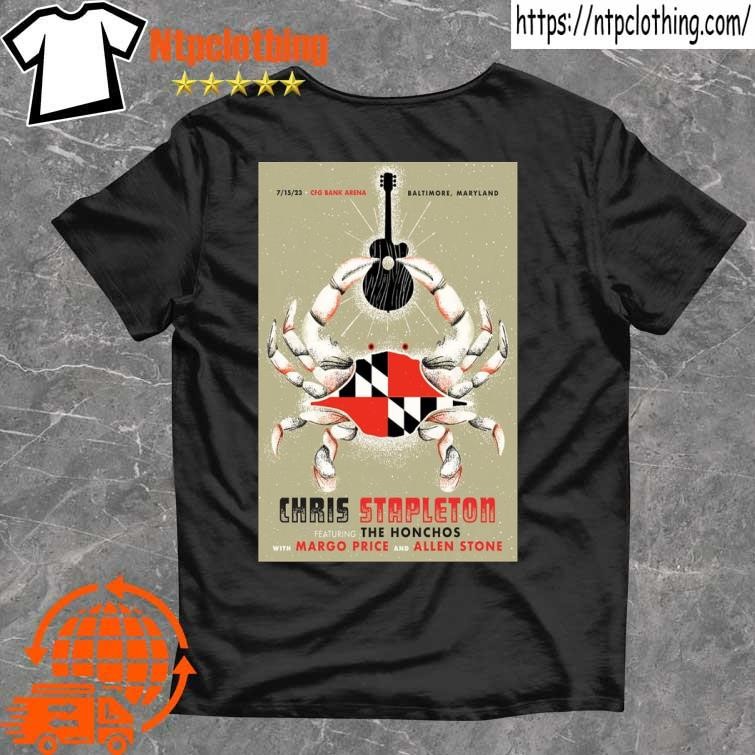 Official chris Stapleton Baltimore CFG Bank Arena 07-15-2023 Poster shirt