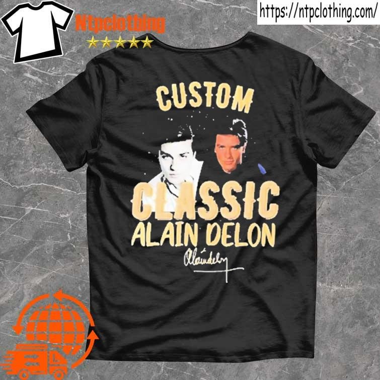 Official custom Classic Alain Delon Shirt, hoodie, sweater, long sleeve ...