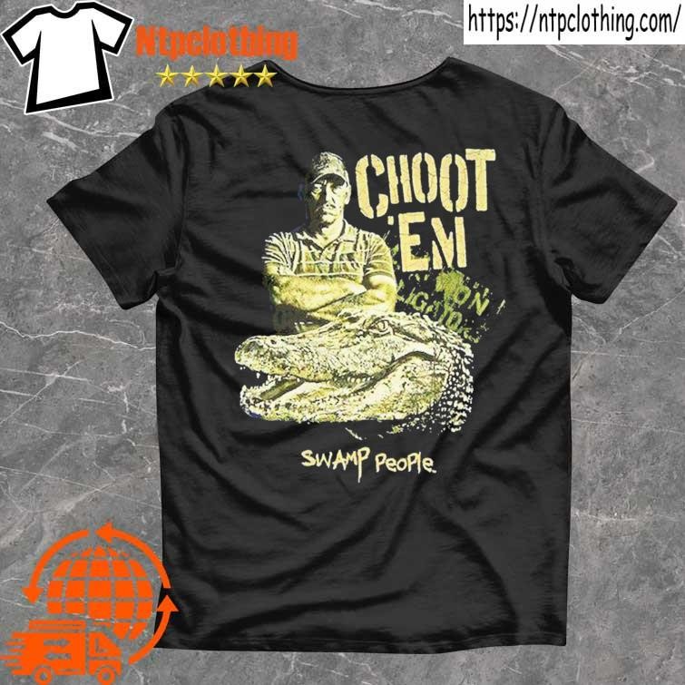 Swamp People Choot 'Em! Men's Short Sleeve T-Shirt