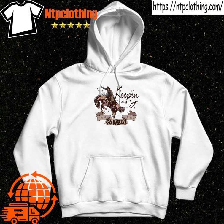 Original vintage Western Keepin it Cowboy shirt hoddie.jpg