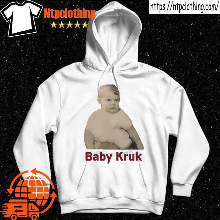 Baby Kruk Shirt Sweatshirt Hoodie Mens Womens Kids Baby Kruk