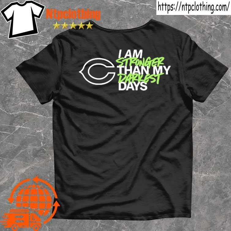 Justin Fields Chicago Bears I Am Stronger Than My Darkest Days Shirt,  hoodie, longsleeve, sweatshirt, v-neck tee