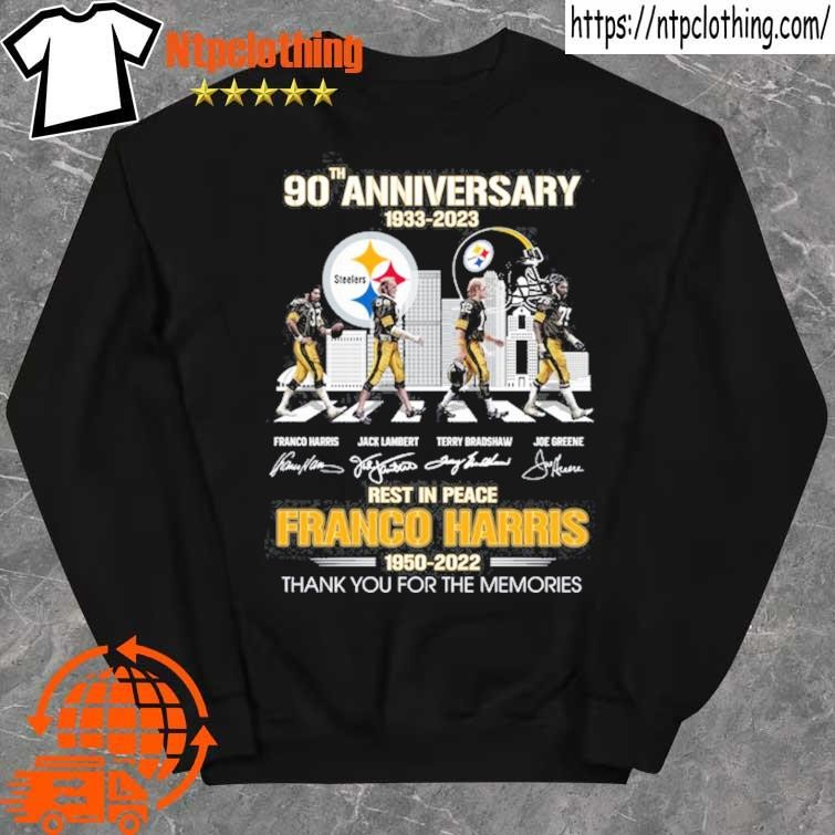 Official 90th Anniversary 1933-2023 Pittsburgh Steelers Rip Franco Harris  1950-2022 Thank You For The Memories Signatures T-shirt, hoodie, sweater,  long sleeve and tank top