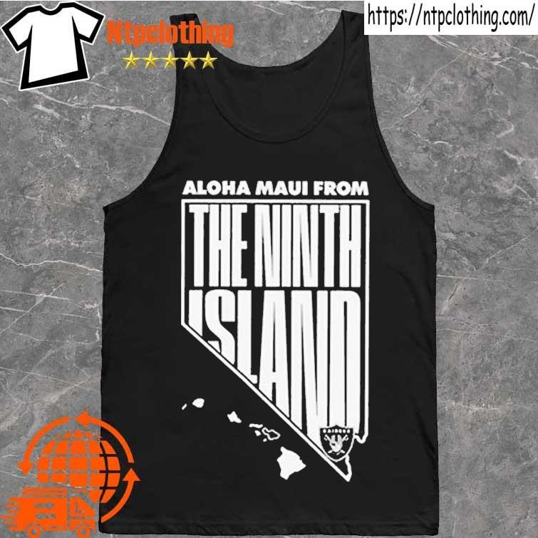 Las Vegas Raiders Maui Shirt Aloha Maui From The Ninth Island -  TheKingShirtS