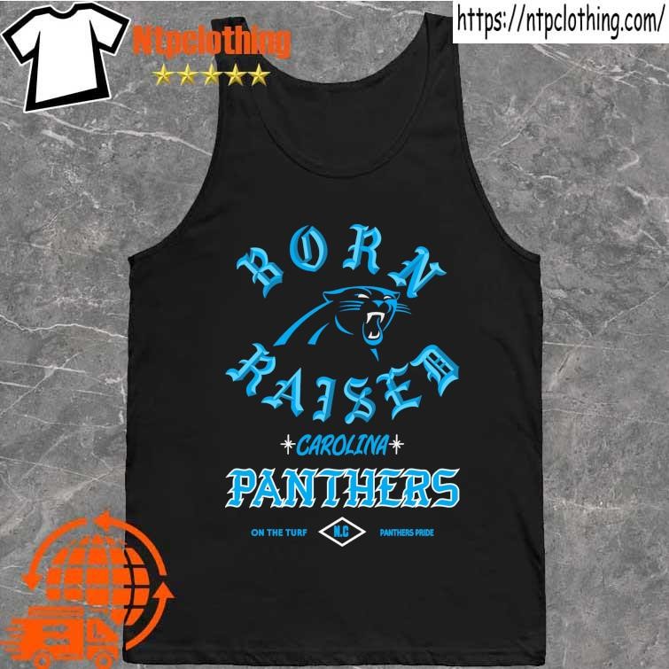 Official carolina Panthers Born X Raised Shirt, hoodie, sweater