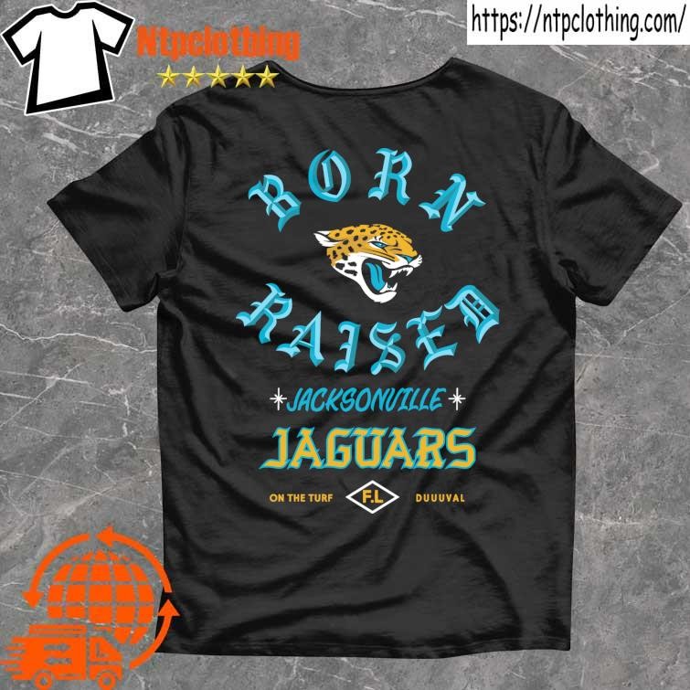 Official jacksonville Jaguars Born X Raised Shirt, hoodie, sweater