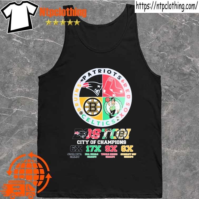 Boston City Of Champions Boston Red Sox Patriots Bruins Celtics 2023 Shirt,  hoodie, sweater, long sleeve and tank top