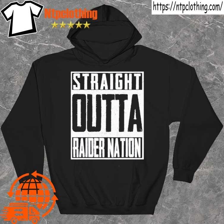 Design straight outta raider nation las vegas raiders shirt, hoodie,  sweatshirt for men and women