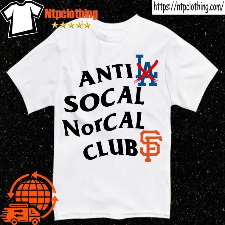 Anti Los Angeles Dodgers Social Norcal Clubs San Francisco Giants Shirt,  hoodie, longsleeve, sweatshirt, v-neck tee