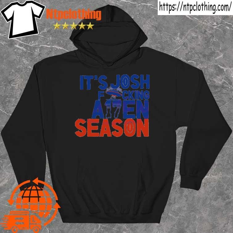 Its Josh Allen Season Alien shirt, hoodie, longsleeve, sweatshirt