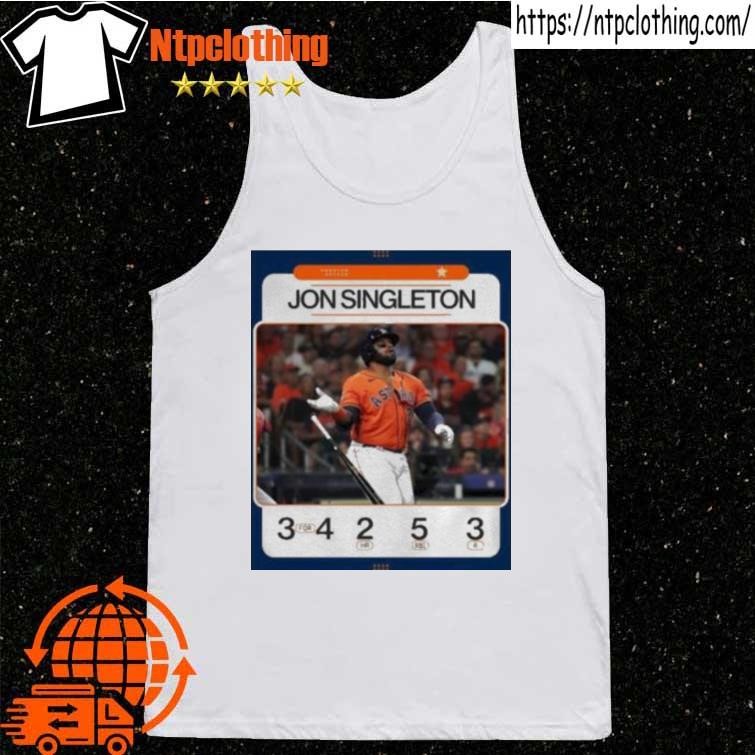 Trending jon singleton houston astros 3 for 4 2 hr 5 rbi 3r 2023 shirt,  hoodie, sweater, long sleeve and tank top