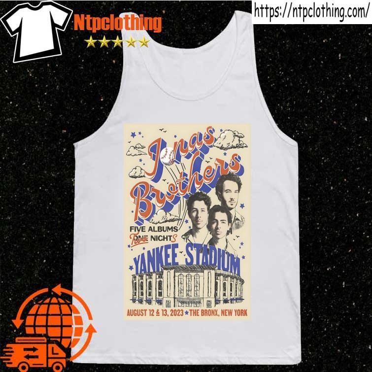 Jonas Brothers at Yankee Stadium The Bronx, NY Aug 12 & 13 2023 Shirt -  teejeep