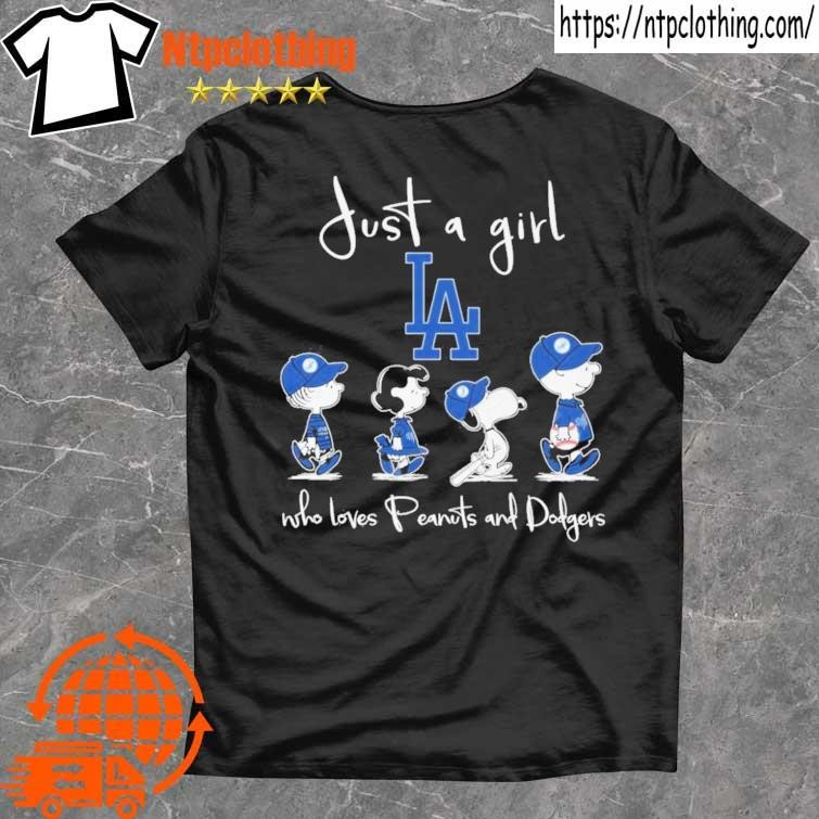 Awesome just A Girl Who Loves Peanuts And Los Angeles Dodgers shirt, hoodie,  sweater, long sleeve and tank top