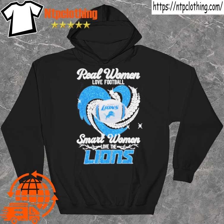 Women Love Football Smart Women Love Detroit Lions Tshirt, hoodie,  longsleeve, sweatshirt, v-neck tee