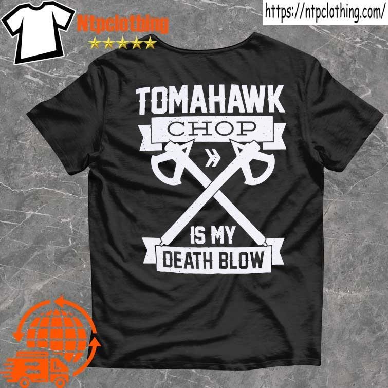 Tomahawk Chop 100M Shirt, hoodie, sweater, long sleeve and tank top