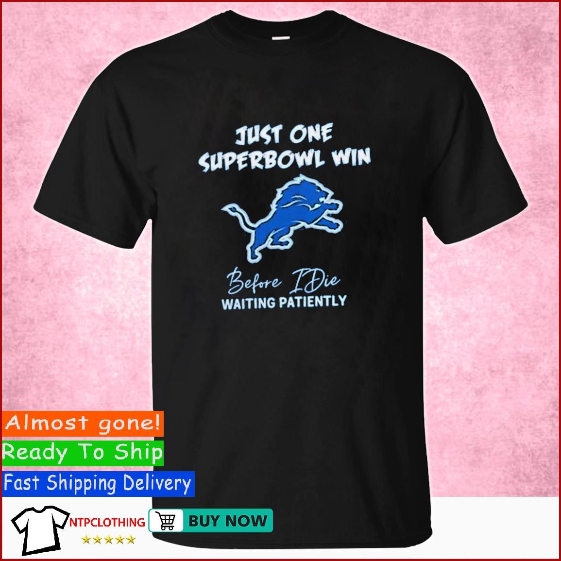 Just Win, Baby! : detroitlions