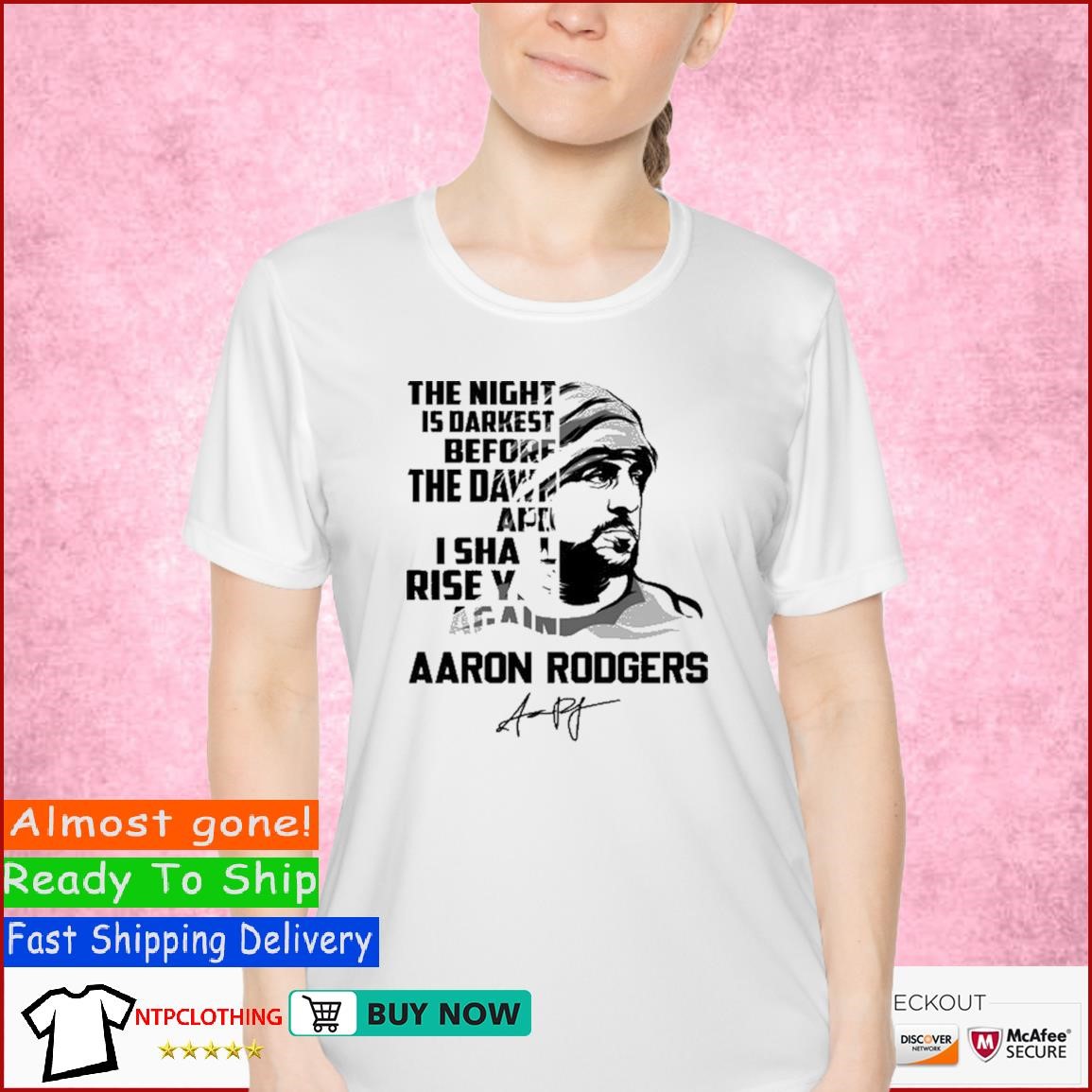 Official Aaron Rodgers The Night Is Darkest Before The Dawn And I Shall  Rise Yet Again Signature shirt, hoodie, sweater, long sleeve and tank top