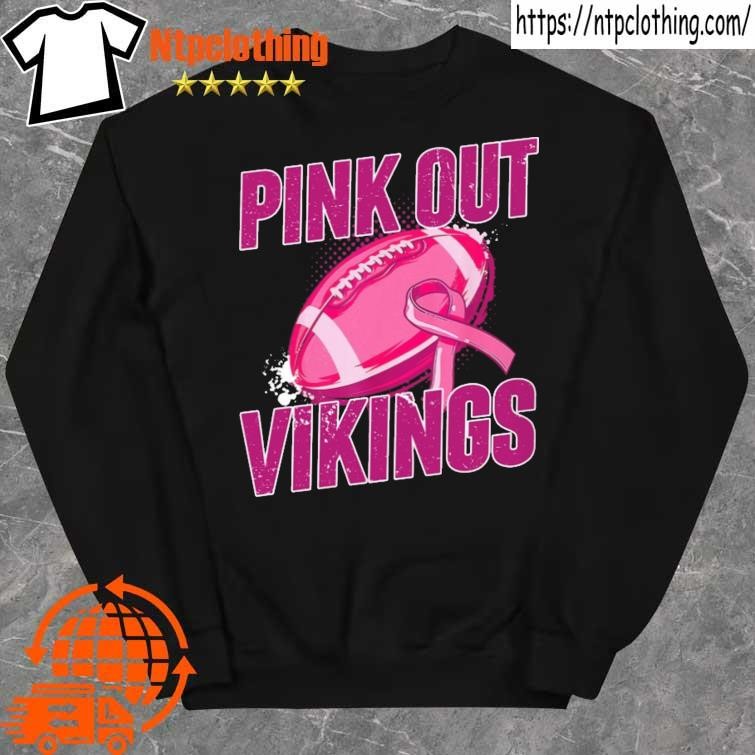 Breast Cancer Pink Out Vikings Football Shirt, hoodie, longsleeve,  sweatshirt, v-neck tee