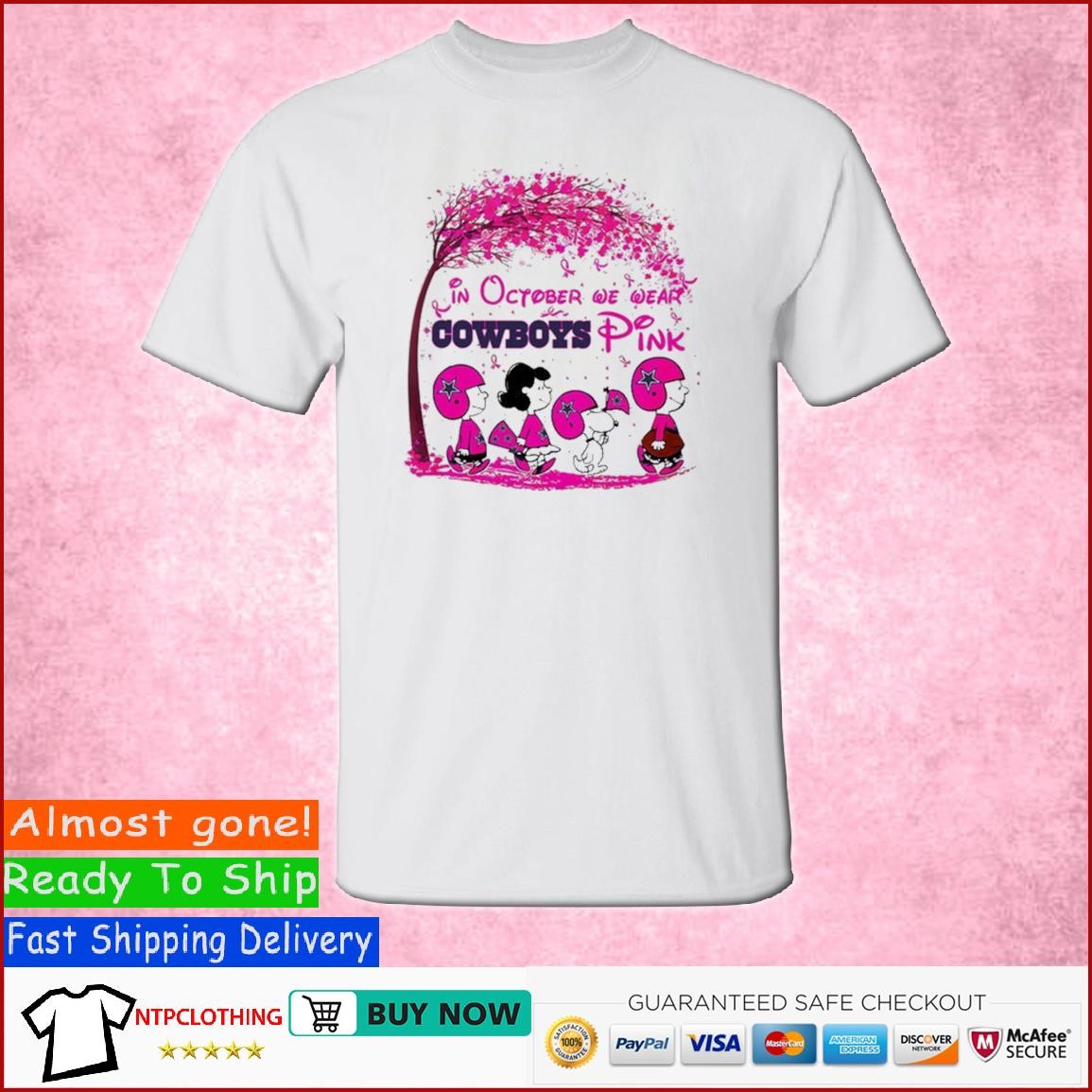 In October we wear pink Snoopy and friend Dallas Cowboys shirt -  Guineashirt Premium ™ LLC