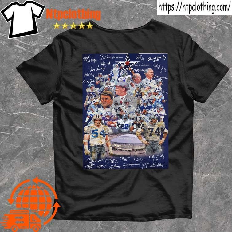 Official Dallas Cowboys Teams Legends Signatures Poster Shirt, hoodie,  sweater, long sleeve and tank top