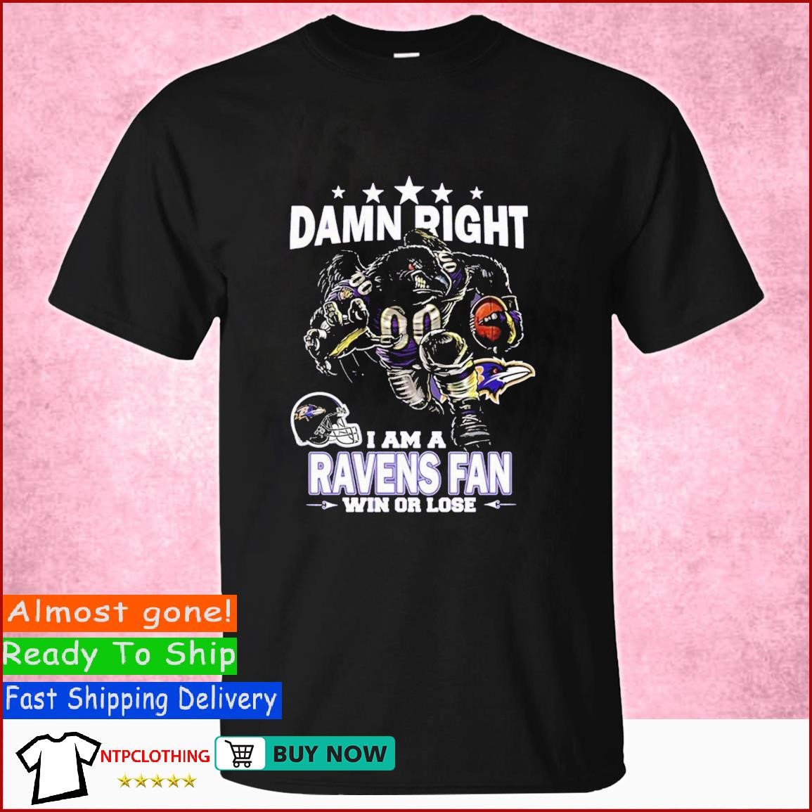 Nice damn right I am baltimore ravens fan win or lose shirt - Limotees