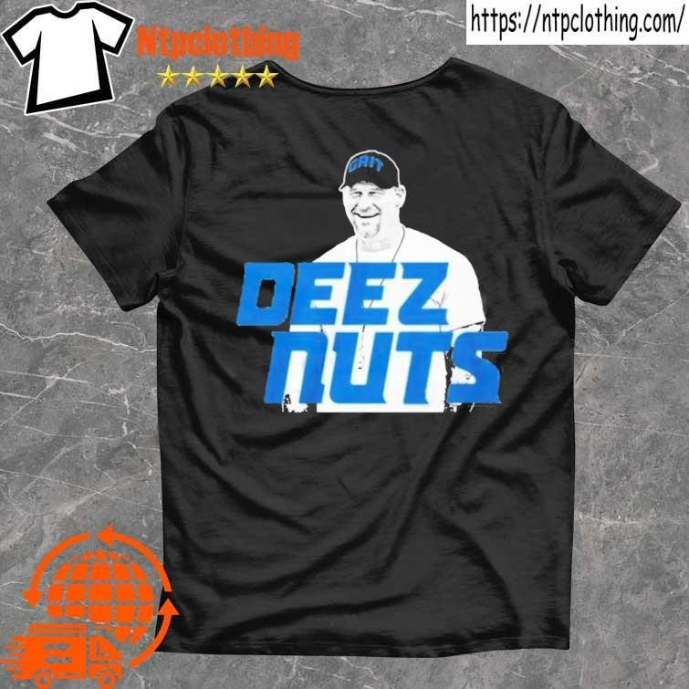 Dan Campbell Deez Nuts Detroit Lions Shirt, hoodie, sweater, long