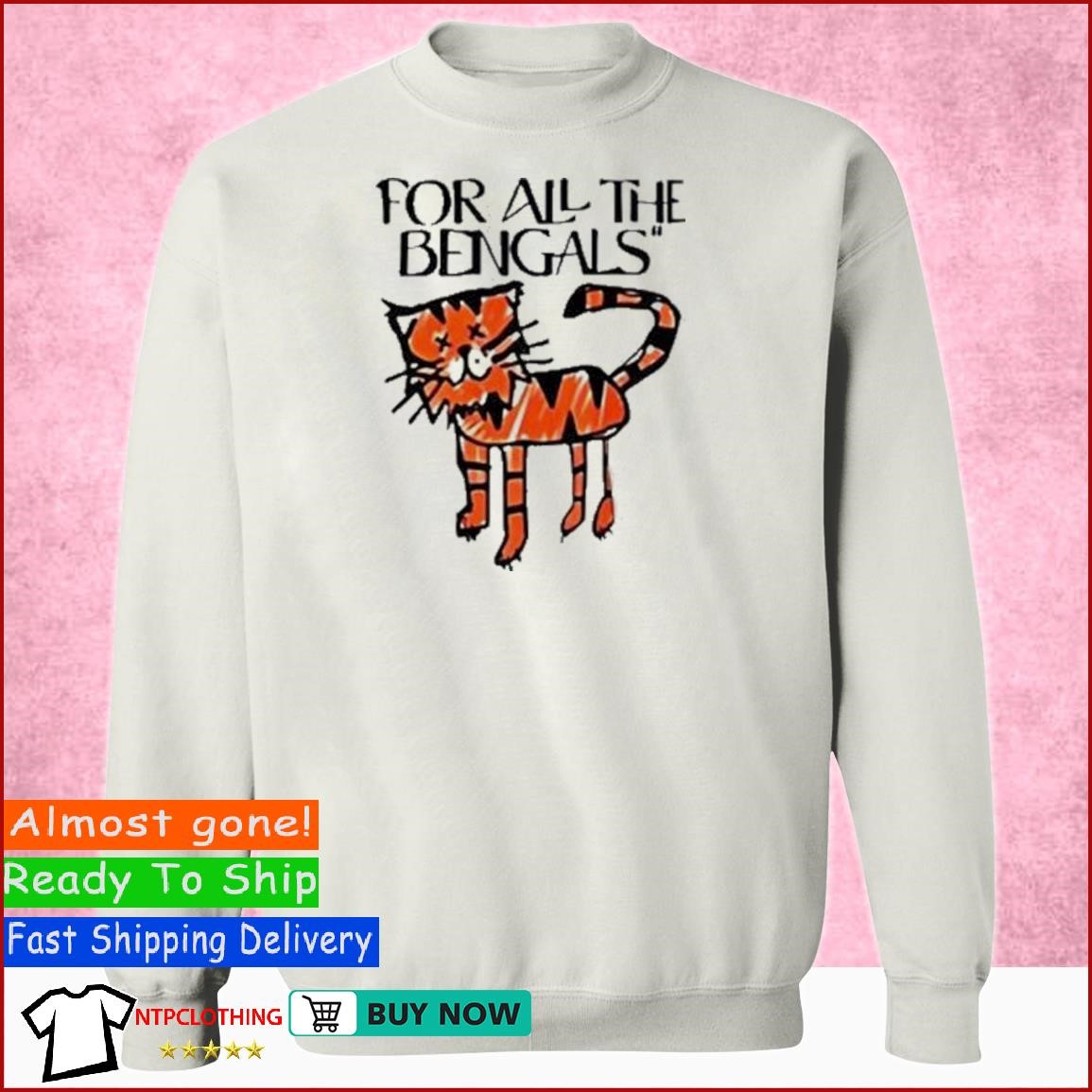 Official for All The Bengals Tiger shirt, hoodie, sweatshirt for