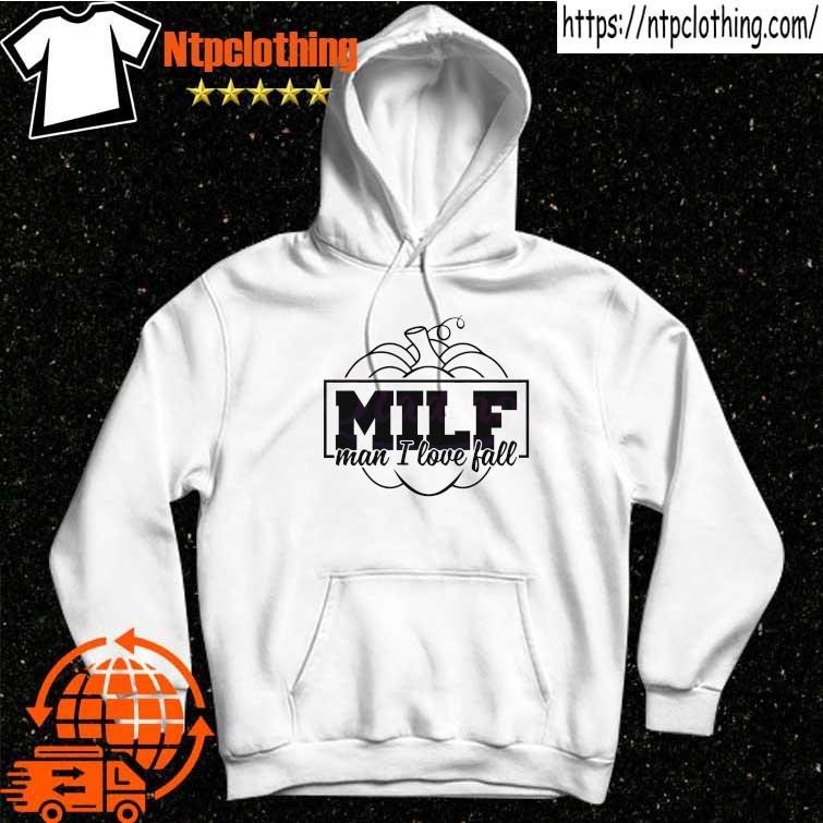 Official Halloween Pumpkin MILF Man I Love Fall shirt hoddie.jpg