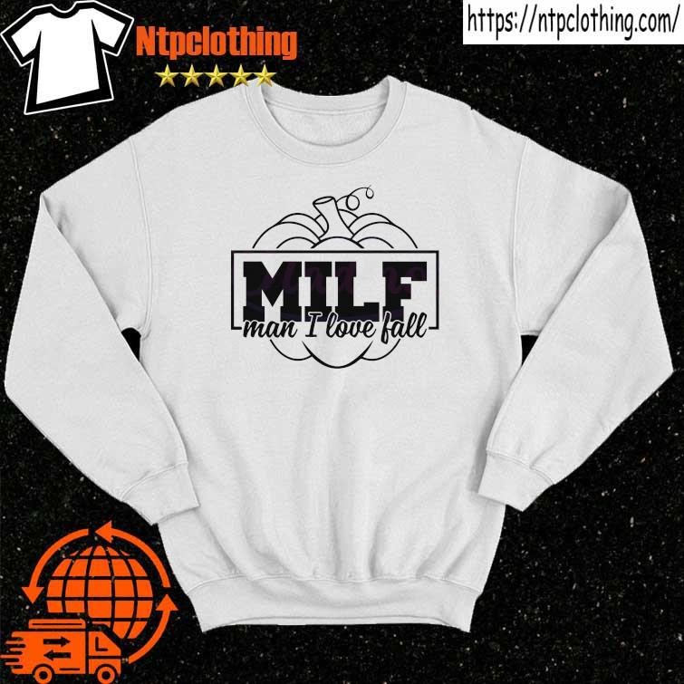 Official Halloween Pumpkin MILF Man I Love Fall shirt sweater.jpg