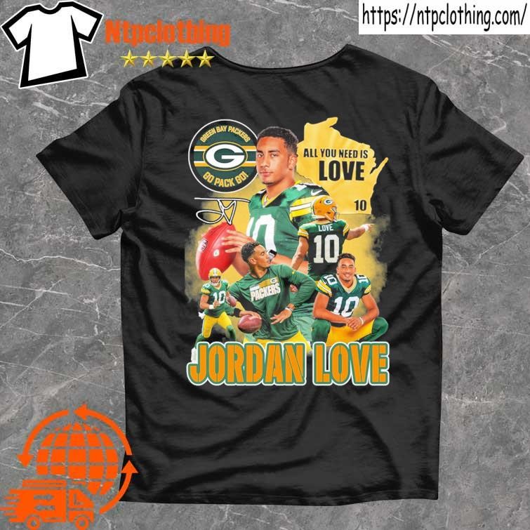 Green Bay Packers Go Pack Go All You Need Is Love Jordan 10 Shirt, hoodie,  sweater and long sleeve