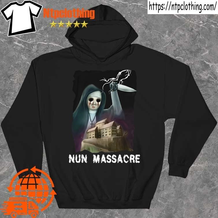 Official Nun Massacre Nun Above New Shirt, hoodie, sweater, long sleeve ...