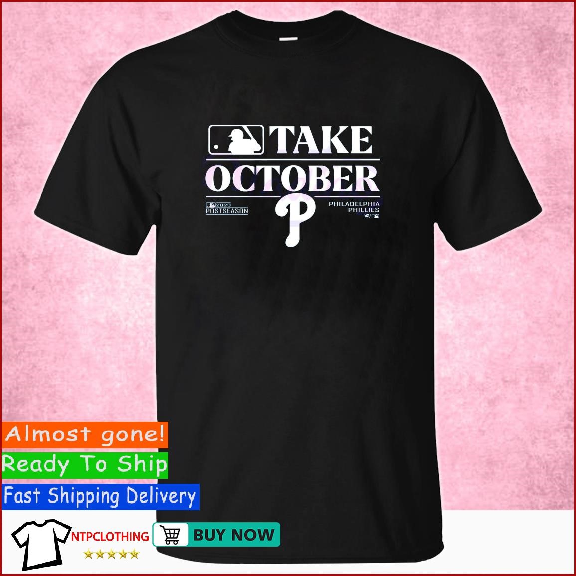 Official Philadelphia Phillies Take October 2023 Postseason Shirt