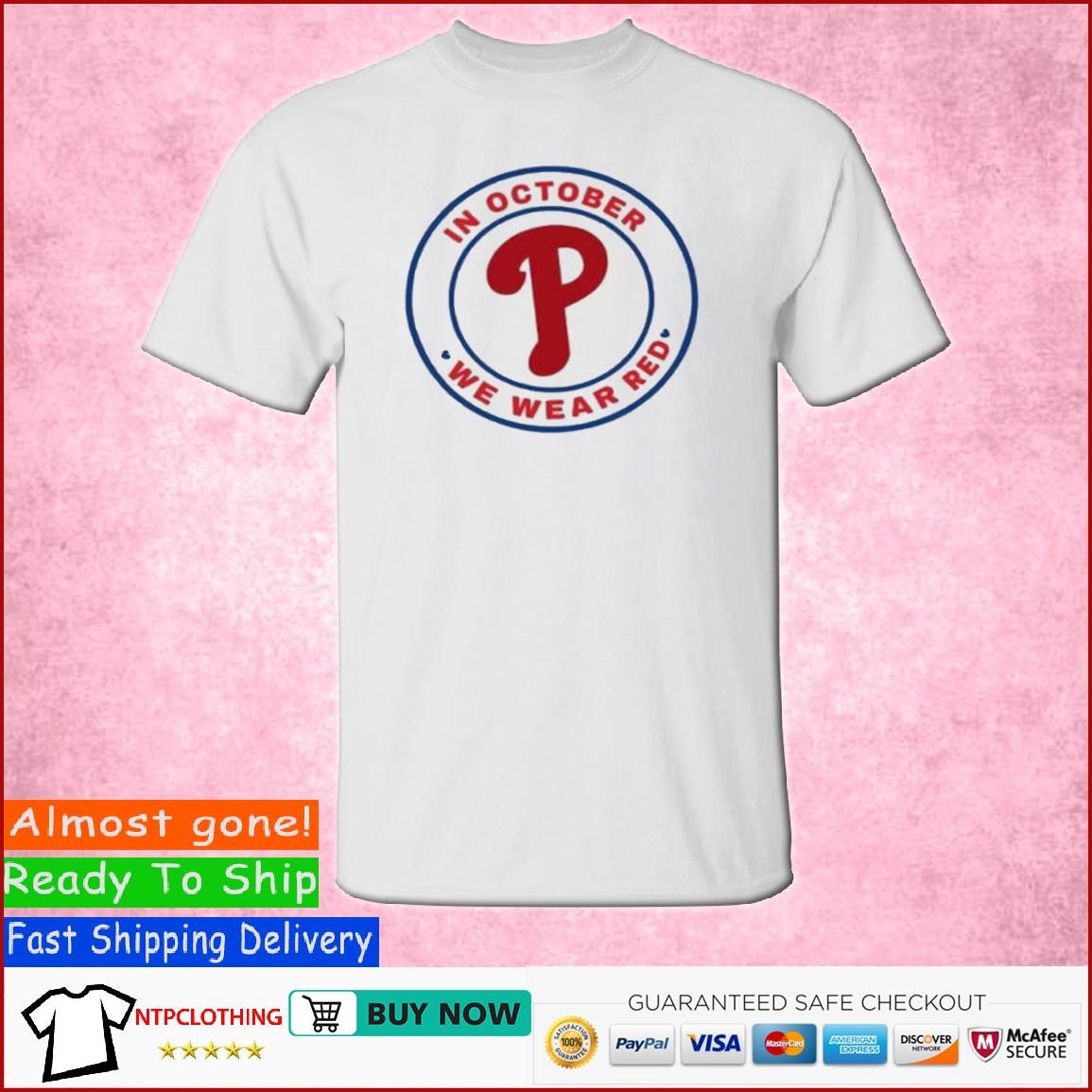 Vintage Phillies Sweatshirt In October We Wear Red Shirt