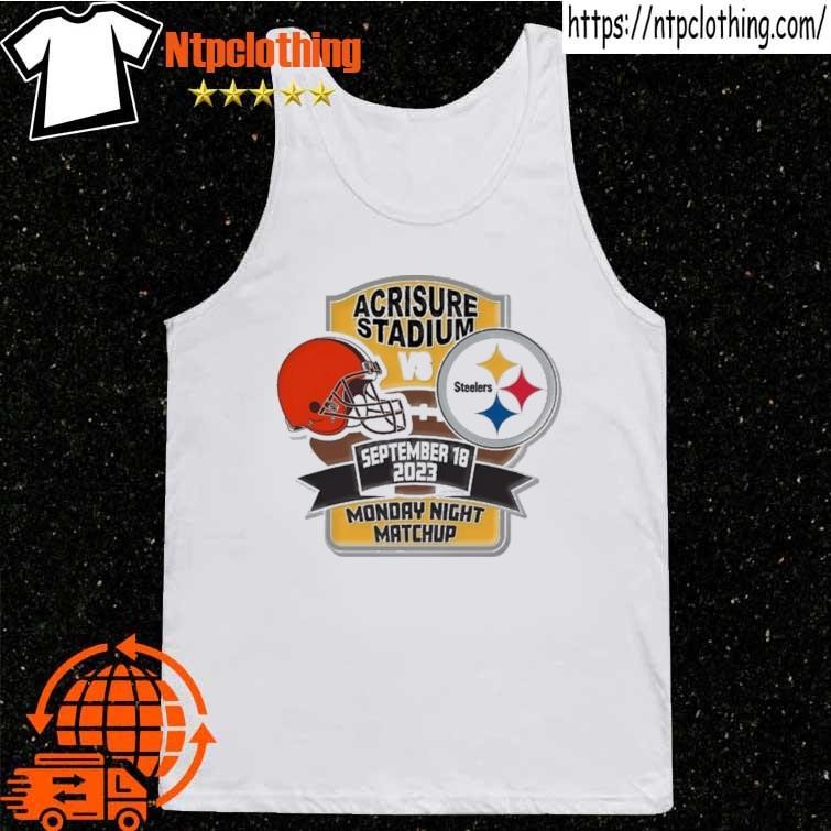 Pittsburgh Steelers vs. Cleveland Browns Monday Night Matchup September 18  2023 Shirt, hoodie, sweater, long sleeve and tank top