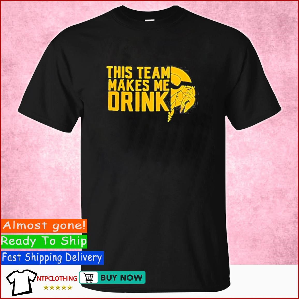 Official This Team Makes Me Drink Vikings Shirt, hoodie, sweater